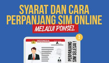 Perpanjang SIM Lebih Mudah Melalui Aplikasi SINAR, Ini Syarat dan Ketentuannya