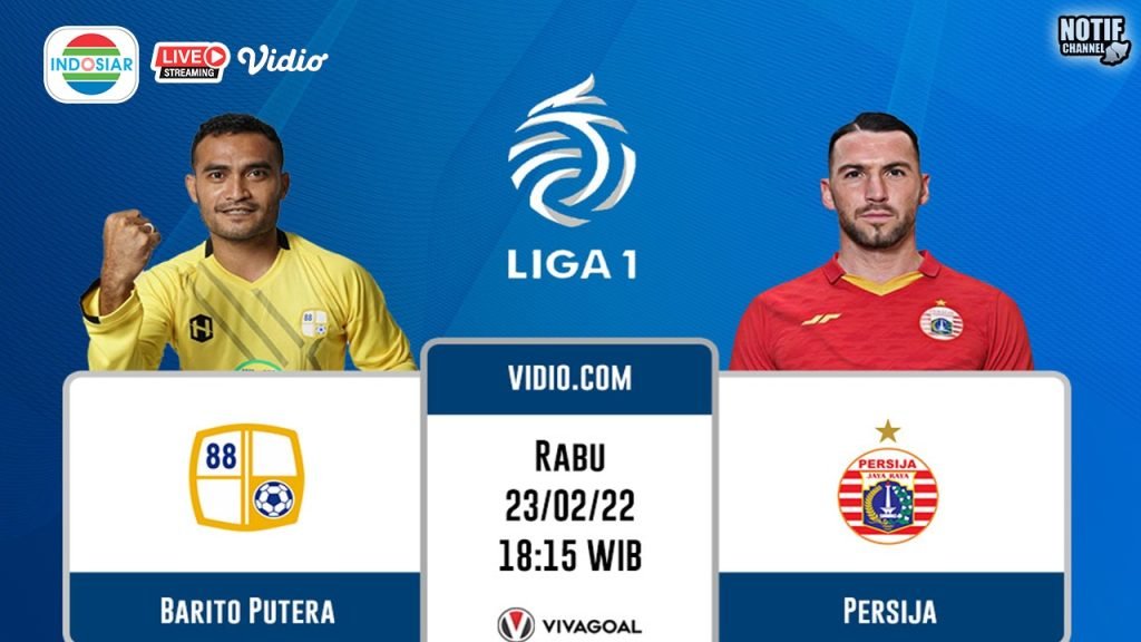 Link Streaming Big Match Persija Vs Ps Barito Putra