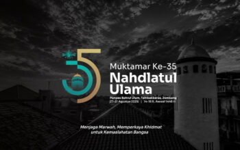 Muktamar NU ke-35, Muktamar NU 2026, NU, Nahdlatul Ulama, PBNU, Jombang, Tambakberas, Pondok Pesantren Bahrul Ulum, Rais Aam PBNU, Ketua Umum PBNU, AHWA, Muktamar NU Jombang, Jawa Timur, Muktamar ke-35 NU, NU 2026